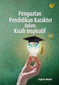 Image of PENGUATAN PENDIDIKAN KARAKTER DALAM KISAH INSPIRATIF