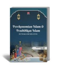 Image of PEREKOMONIAN ISLAM & PENDIDIKAN ISLAM DI THAILAN SELATAN
