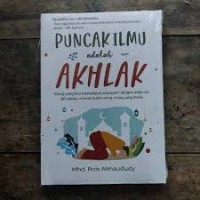 Image of PUNCAK ILMU ADALAH AKHLAK