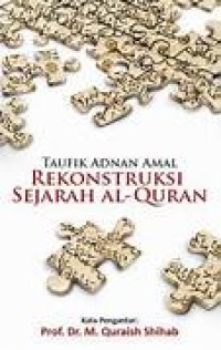 Image of REKONSTRUKSI SEJARAH AL-QUR'AN
