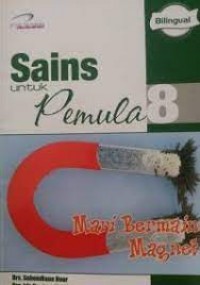 Image of SAINS UNTUK PEMULA 8 MARI BERMAIN MAGNET