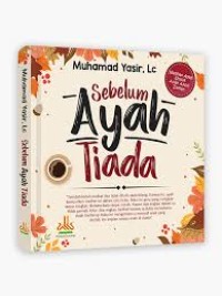 Image of SEBELUM AYAH TIADA