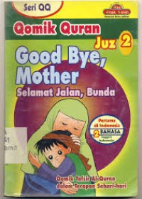 Image of SELAMAT JALAN,BUNDA
GOOD BYE,MOTHER