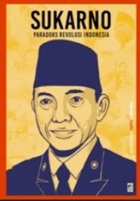 Image of SUKARNO PARADOKS REVOLUSI INDONESIA