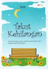 Image of TAKUT KEHILANGAN