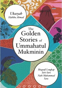 Image of THE GOLDEN STORIES OF UMMAHATUL MUKMININ