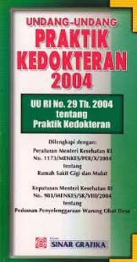 Image of UNDANG UNDANG PRAKTIK KEDOKTERAN 2004