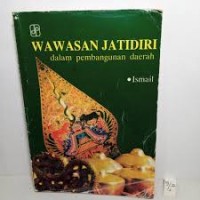 Image of WAWASAN JATIDIRI DALAM PEMBANGUNAN DAERAH