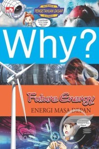 Image of WHY FUTURE ENERGY - ENERGY MASA DEPAN