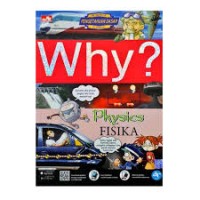 Image of WHY? PHYSICS FISIKA